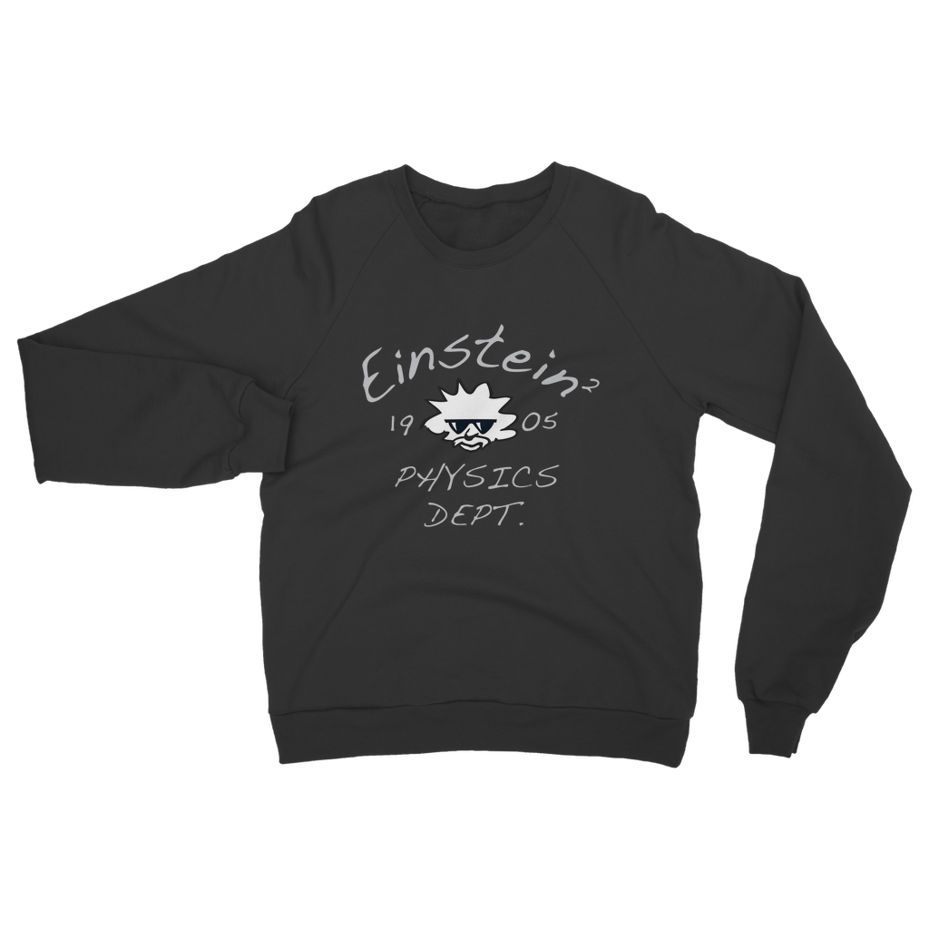 Einstein Physics Department Classic Adult Sweatshirt
